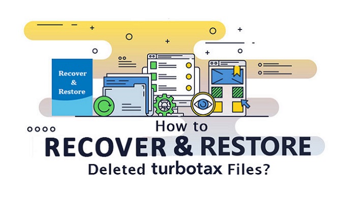 How to Recover and Restore Deleted TurboTax Files