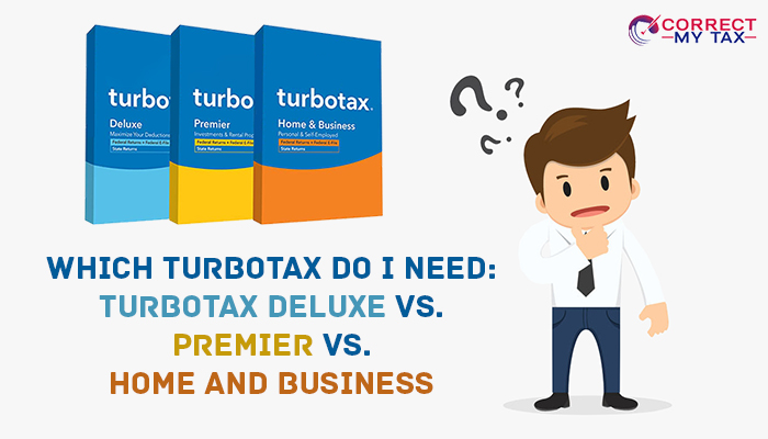 Which TurboTax Do I Need TurboTax Deluxe vs. Premier vs. Home and Business