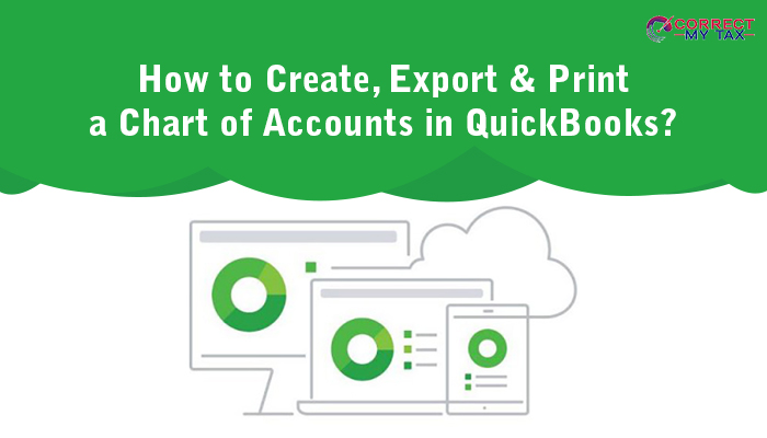 How to Create, Export & Print a Chart of Accounts in QuickBooks